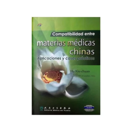Libro Compatibilidad entre materias médicas chinas
